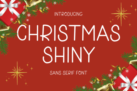 Christmas Shiny: The Playful Sans Serif for Festive Campaigns