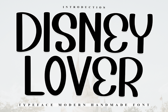 Disney Lover Typeface: Elevate Your Brand’s Visual Storytelling