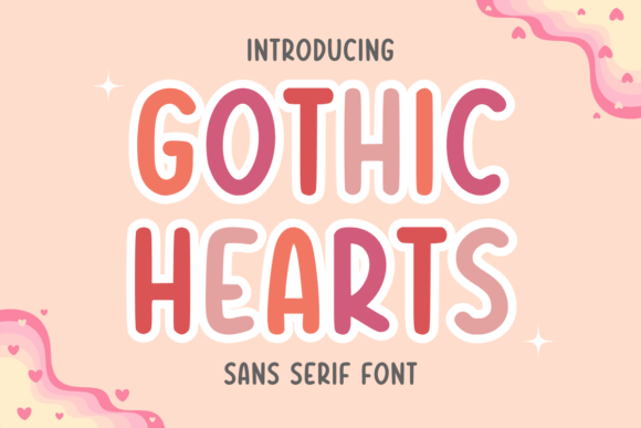 Gothic Hearts: A Creative Sans Serif Font for Bold Campaigns