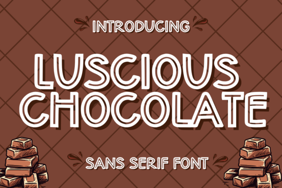 Luscious Chocolate Font Review