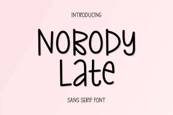 Nobody Late: A Designer’s Take on a Bold Sans Serif