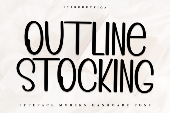 Outline Stocking: A Fresh Sans Serif for Modern Editorial Design
