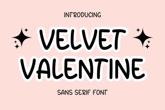 Velvet Valentine: A Playful Sans Serif for Modern Editorial Design